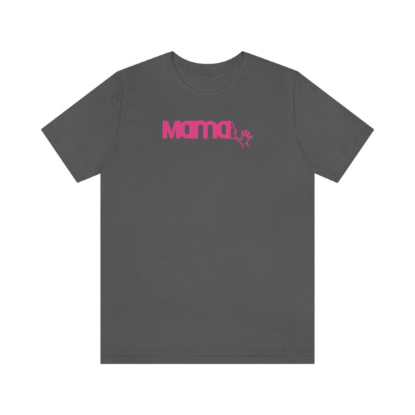 Gray T-shirt with Mama in American Sign Language in bright pink lettering