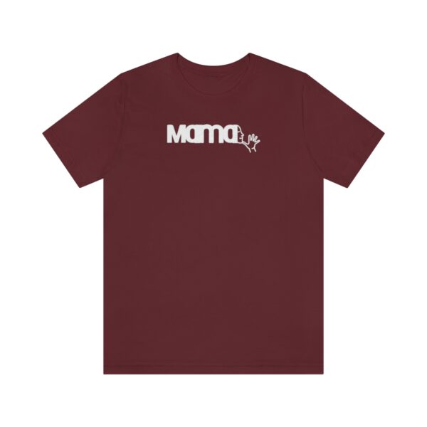 Maroon red T-shirt with Mama in American Sign Language in white lettering