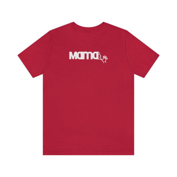 Red T-shirt with Mama in American Sign Language in white lettering