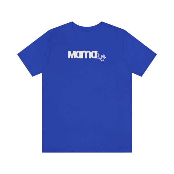 Royal blue T-shirt with Mama in American Sign Language in white lettering