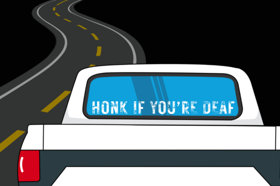 Illustration of a truck about to begin driving on a winding road ahead. "Honk if you're Deaf" is written across the rear window.